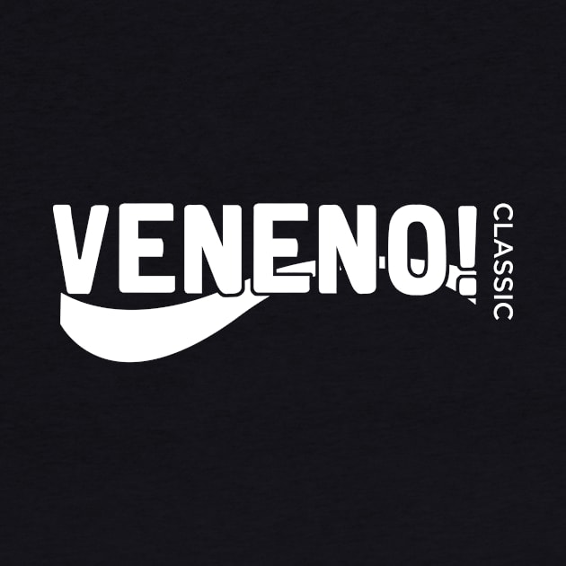 Veneno! Classic by MATALOTL